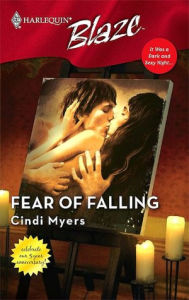 Title: Fear of Falling (Harlequin Blaze Series #274), Author: Cindi Myers