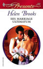 His Marriage Ultimatum (Harlequin Presents Series #2570)