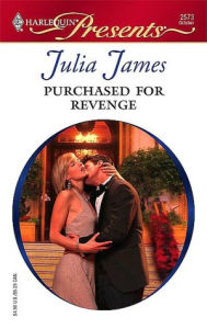 Title: Purchased for Revenge, Author: Julia James