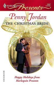 Title: The Christmas Bride (Harlequin Presents #2587), Author: Penny Jordan