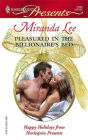 Pleasured in the Billionaire's Bed (Harlequin Presents Series #2588)