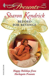 Title: Bedded for Revenge, Author: Sharon Kendrick