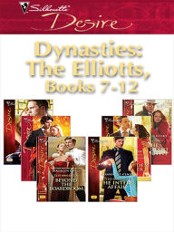 Title: Dynasties: The Elliotts Miniseries, Author: Kara Lennox
