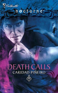 Title: Death Calls, Author: Caridad Piñeiro