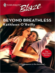 Title: Beyond Breathless, Author: Kathleen O'Reilly