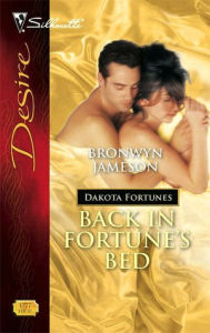 Title: Back in Fortune's Bed (Silhouette Desire #1777), Author: Bronwyn Jameson