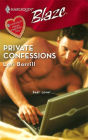 Private Confessions (Harlequin Blaze #308)