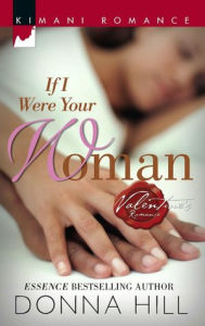 Title: If I Were Your Woman, Author: Donna Hill