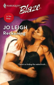 Title: Reckoning (Harlequin Blaze #313), Author: Jo Leigh