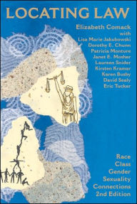 Title: Locating Law: Race/Class/Gender/Sexuality Connections / Edition 1, Author: Elizabeth Comack