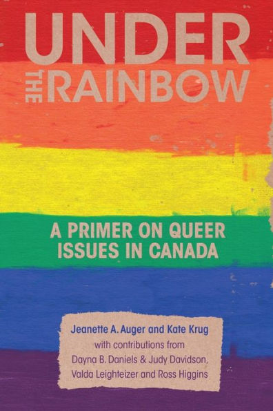 Under the Rainbow: A Primer on Queer Issues Canada