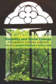 Free book of revelation download DisAbility and Social Change: A Progressive Canadian Approach 9781552668139 PDB PDF iBook by Jeanette Robertson