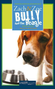 Title: Zach & Zoe: Bully and the Beagle, Author: Kristin Butcher