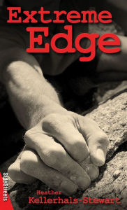 Title: XExtreme Edge, Author: Heather XKellerhals-Stewart