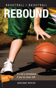 Title: Rebound, Author: Adrienne Mercer