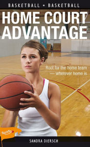 Title: Home Court Advantage, Author: Sandra Diersch