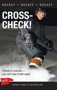 Title: XCross-Check!, Author: Lorna Schultz Nicholson