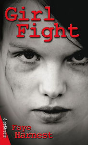 Title: Girl Fight, Author: Faye Harnest