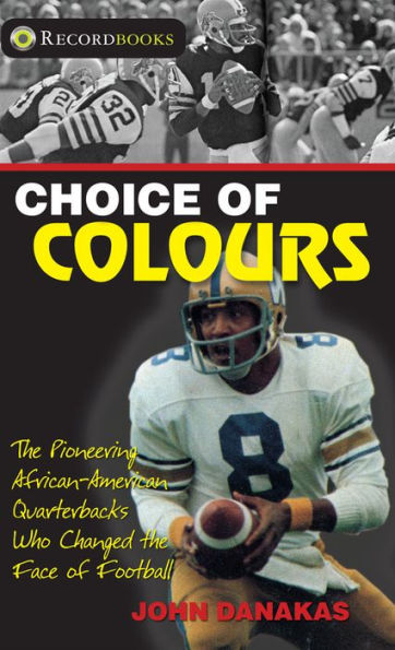 Choice of Colours: The pioneering African-American quarterbacks who changed the face of football