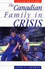 XThe Canadian Family in Crisis: Fifth Edition