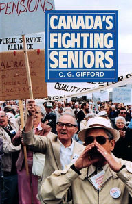 Title: XCanada's Fighting Seniors, Author: C. G. XGifford