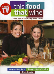 Title: This Food, That Wine, Author: Chris Knight