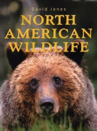 Title: North American Wildlife, Author: David Jones