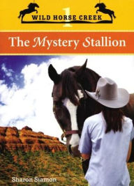 Title: Mystery Stallion, Author: Sharon Siamon