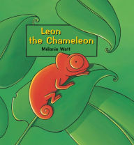 Title: Leon the Chameleon, Author: Mélanie Watt
