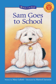 Title: Sam Goes to School, Author: Mary Labatt