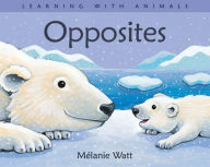 Title: Opposites, Author: Mélanie Watt