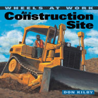 Title: At a Construction Site, Author: Don Kilby