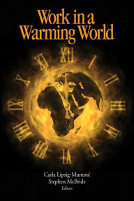 Title: Work in a Warming World, Author: Carla Lipsig-Mumme