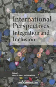 Title: International Perspectives: Integration and Inclusion, Author: John Biles