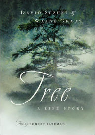 Title: Tree: A Life Story, Author: David Suzuki