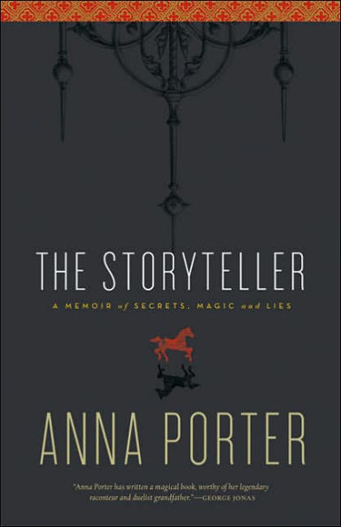 Storyteller: A Memoir of Secrets, Magic and Lies