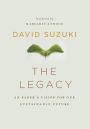 The Legacy: An Elder's Vision for Our Sustainable Future