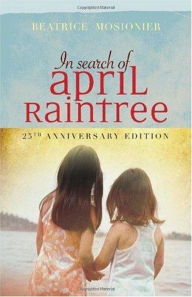 Title: In Search of April Raintree, Author: Beatrice Mosionier