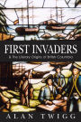 First Invaders: The Literary Origins of British Columbia