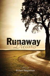 Title: Runaway Dreams, Author: Richard Wagamese