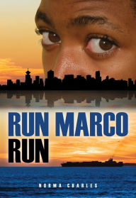 Title: Run Marco, Run, Author: Norma Charles