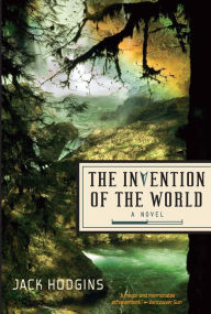 Title: The Invention of the World, Author: Jack Hodgins