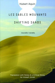 Title: Shifting Sands, Author: Hubert Aquin