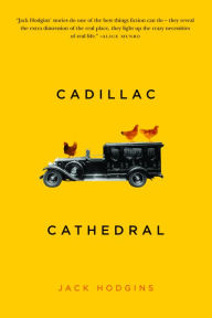 Title: Cadillac Cathedral, Author: Jack Hodgins