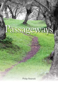 Title: Passageways, Author: Philip Resnick