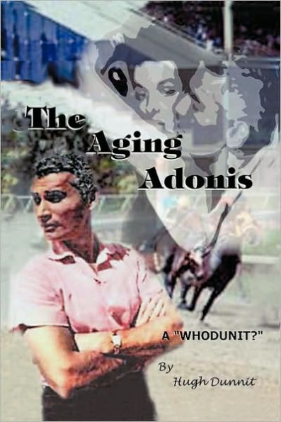 The Aging Adonis