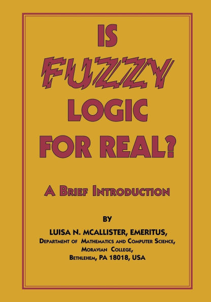 Is Fuzzy Logic for Real?: A Brief Introduction