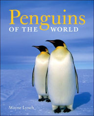 Title: Penguins of the World, Author: Wayne Lynch