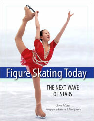 Title: Figure Skating Today: The Next Wave of Stars, Author: Steve Milton