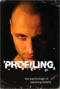 Title: Profiling: The Psychology of Catching Killers, Author: David Owen